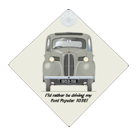 Ford Popular 103E 1953-59 Car Window Hanging Sign